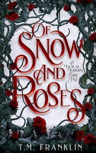of snow roses, tm franklin