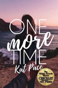 one more time, kat pace