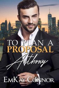 plan a proposal, emkay connor