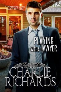 playing with lawyer, charlie richards