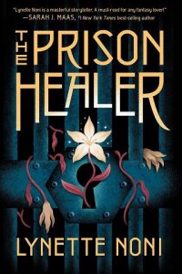 prison healer, lynette noni