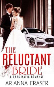 reluctant bride, arianna fraser