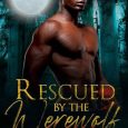 rescued by werewolf jules monroe