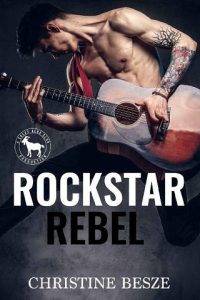 rockstar rebel, christine besze
