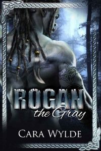 rogan gray, cara wylde