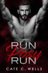 run posy run, cate c wells