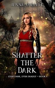 shatter dark, jenna collett
