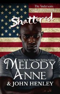 shattered, melody anne