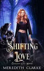 shifting love, meredith clarke