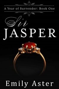 sir jasper, emily aster