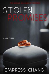 stolen promises, empress chang