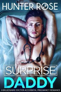 surprise daddy, hunter rose