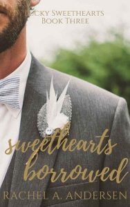 sweethearts borrowed, rachel a andersen