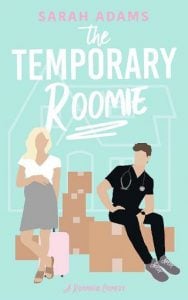temporary roomie, sarah adams