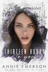 thirteen hours, annie emerson