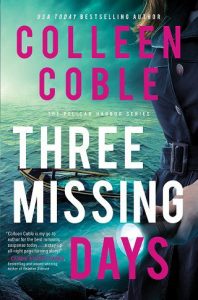 three missing days, colleen coble