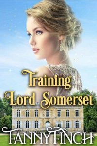 training lord somerset, fanny finch
