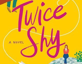 twice shy sarah hogle