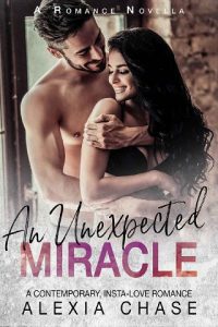 unexpected miracle, alexia chase
