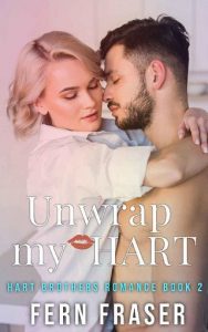 unwrap my hart, fern fraser