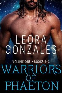 warriors of phaeton, leora gonzales