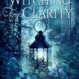 witching for clarity deanna chase