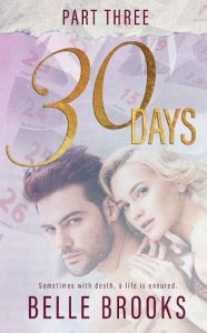 30 days 3, belle brooks