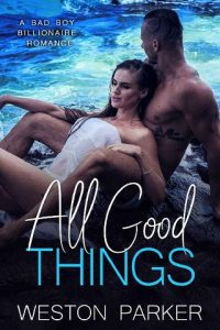all good things, weston parker