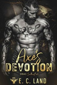 axe's devotion, ec land