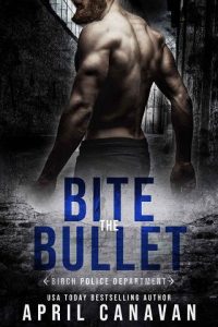 bite bullet, april canavan
