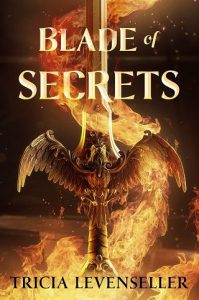 blade of secrets, tricia levenseller