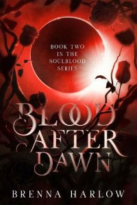 blood after dawn, brenna harlow