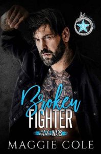broken fighter, maggie cole
