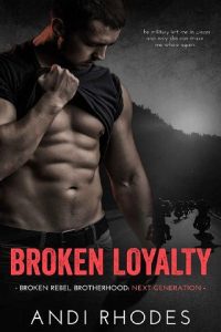 broken loyalty, andi rhodes