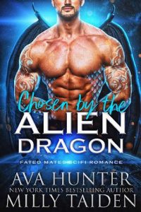 chosen alien dragon, ava hunter