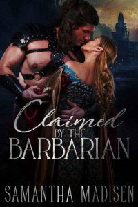 claimed barbarian, samantha madisen