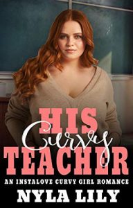 curvy teacher, nyla lily
