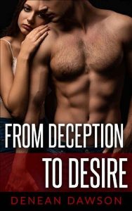 deception to desire, denean dawson