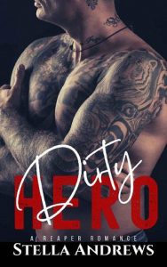 dirty hero, stella andrews