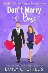 don't marry boss, emily childs