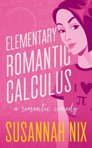 elementary romantic calculus, susannah nix