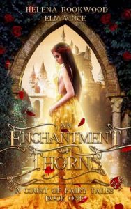 enchantment of thorns, helena rookwood