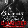 falling for president's daughter l wilder