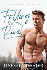 falling for rival, dakota davies