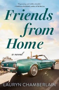 friends from home, lauryn chamberlain