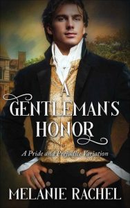 gentleman's honor, melanie rachel