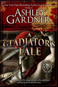 gladiator's tale, ashley gardner