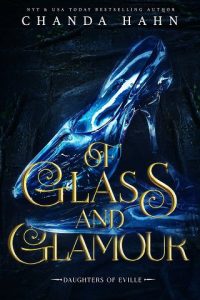glass glamour, chanda hahn