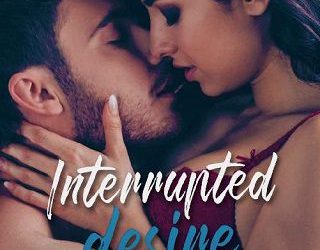 interrupted desire rochelle summers