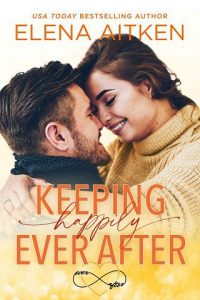 keeping happily ever after, elena aitken